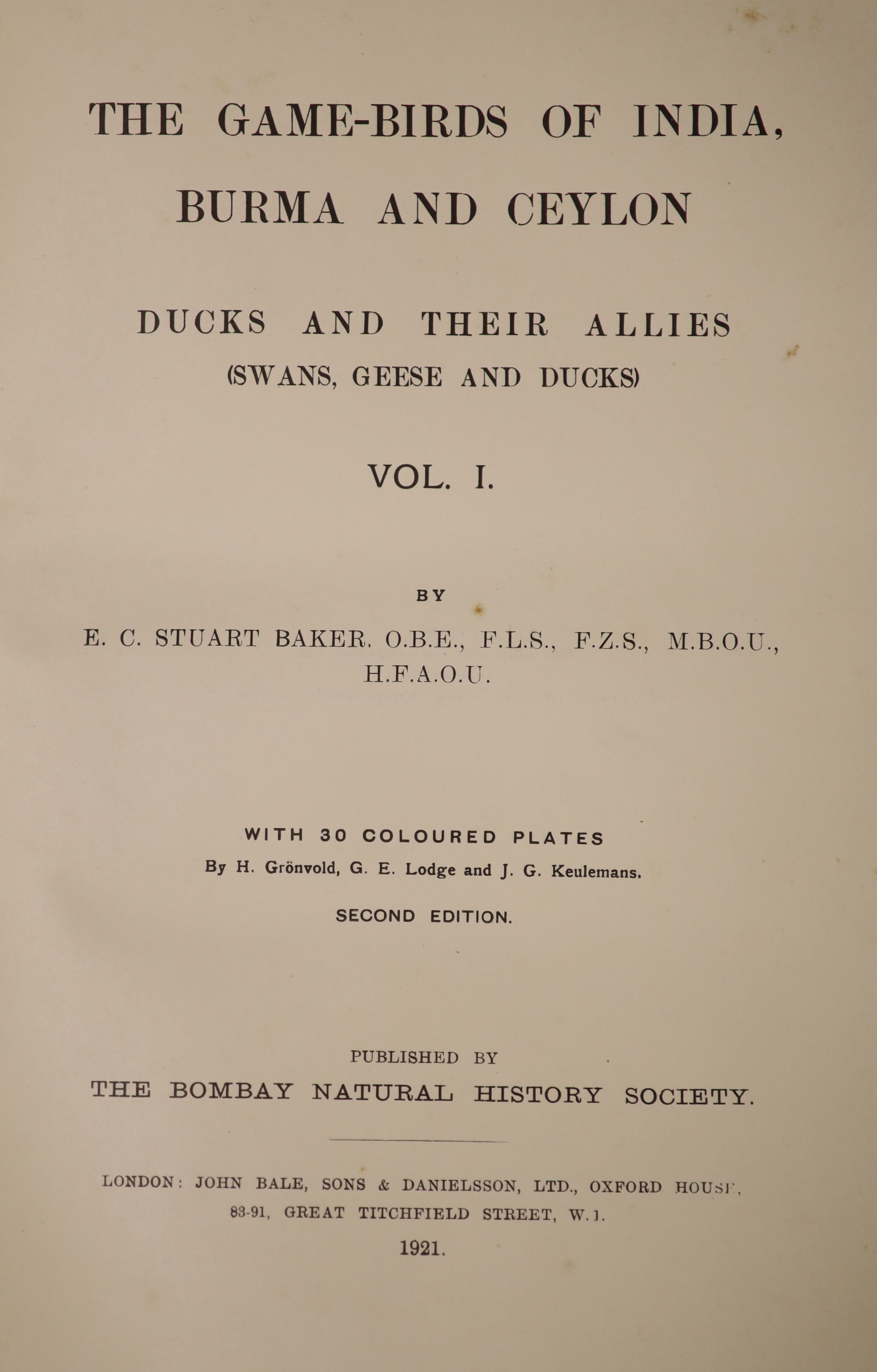 Baker, Edward, Charles, Stuart - The game-birds of India, Burma and Ceylon, 3 vols. qto, (vols, 1 & 2 half calf, vol. 3 half cloth), John Bale, Sons and Danielsson, London, 1921-30; and Indian Pigeons and Doves, qto, hal